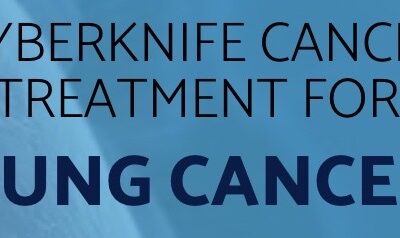 CyberKnife Treatment for Lung Cancer: Giving Hope When None is Given